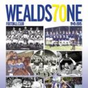 Wealdstone FC 70 Year History (1945 to 2015)